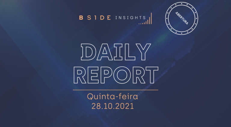 B.Side Daily Report: mercado digere decisão do Copom e monitora PEC dos Precatórios; futuros de NY seguem em alta