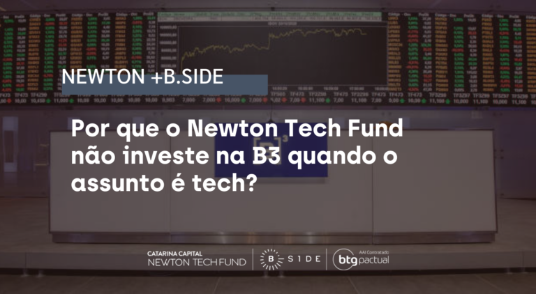 Por que o Newton Tech Fund não investe na B3 quando o assunto é tech?